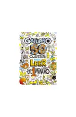 50 cuentos para leer en 1 minuto (Gaturro)