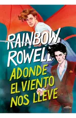 Adonde el viento nos lleve (Simon Snow 3)