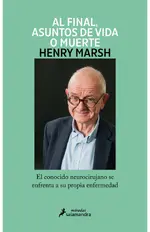 Al final, asuntos de vida o muerte