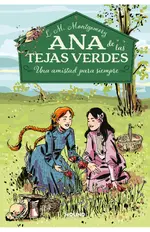 Ana de las Tejas verdes 2. Una amistad para siempre