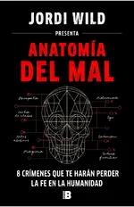 Anatomía del mal