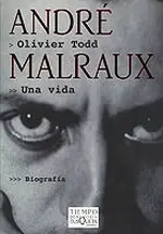 Andre Malraux. Una vida