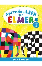 Aprendo a leer con Elmer. Nivel 2