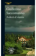 Arderá el viento (Premio Alfaguara de novela 2025)