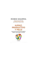 Audaz, productivo y feliz