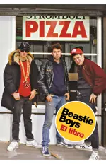 Beastie Boys. El Libro