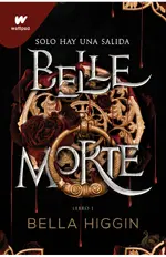 Belle Morte 1 - Belle Morte