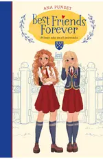 Best Friends Forever: Primer año en el internado