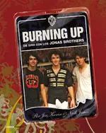 Burning up de gira con los Jonas Brothers