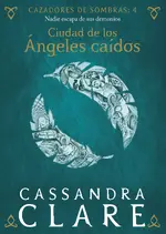 Ciudad de los Ángeles Caídos (nueva presentación)