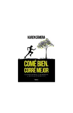 Comé bien, corré mejor