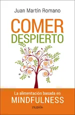 Comer despierto