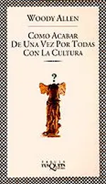 Como acabar de una vez por todas con la cultura