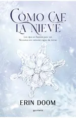 Cómo cae la nieve
