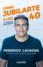 Cómo jubilarte a los 40