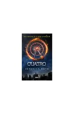 Cuatro. Un libro de la saga Divergente