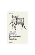Cuentos de amor, locura y muerte