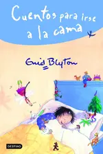 Cuentos para irse a la cama (Nuevo)