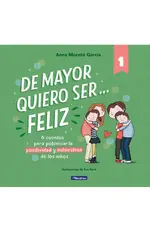 De mayor quiero ser... feliz