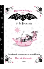 De vacaciones con Isadora Moon - 1º de Primaria