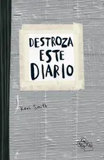 Destroza este diario. Gris