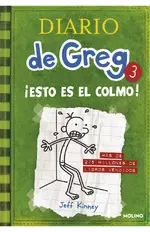 Diario de Greg 3. ¡Esto es el colmo!