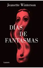 Días de fantasmas