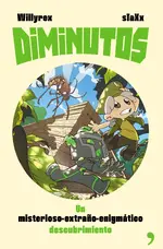 Diminutos 2. Un misterioso-extraño-enigmatico descubrimiento