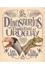Dinosaurios y otra fauna fósil del Uruguay