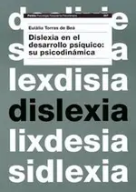 Dislexia en el desarrollo psíquico: su psicodinámica