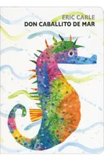 Don caballito de mar (Colección Eric Carle)