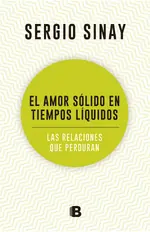 El amor sólido en tiempos líquidos