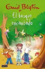 El bosque encantado