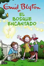 El bosque encantado