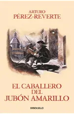 El caballero del jubon amarillo