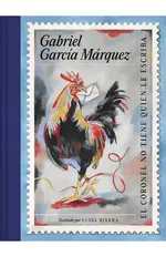 El coronel no tiene quien le escriba (edición ilustrada)