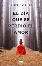 El día que se perdió el amor