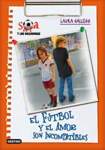 El futbol y el amor son incompatibles. Sara 4