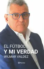 El fútbol y mi verdad