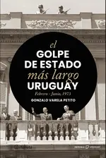 El golpe de Estado más largo