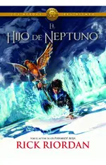 El hijo de Neptuno (Los héroes del Olimpo 2)
