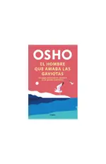 El hombre que amaba las gaviotas