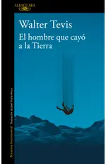 El hombre que cayó a la Tierra