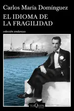El idioma de la fragilidad