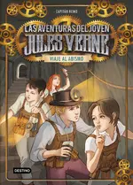 El joven Jules Verne 3. Viaje al abismo