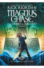 El martillo de Thor (Magnus Chase y los dioses de Asgard 2)