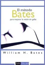 El método Bates para mejorar la visión sin gafas