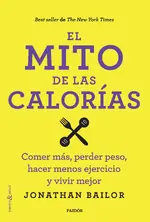 El mito de las calorías