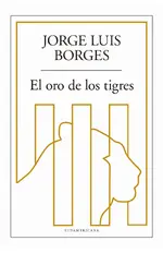 El oro de los tigres