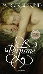 El perfume (Ed. 25 años)